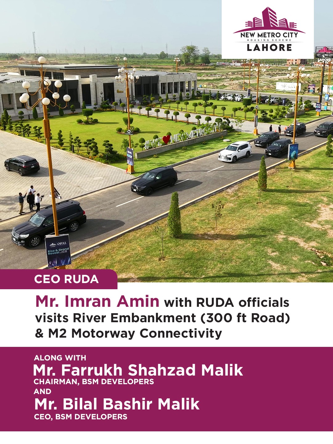 iamge 1: Exclusive Site Visit with RUDA Officials — River Embankment (300 ft Road) & M2 Motorway Connectivity.